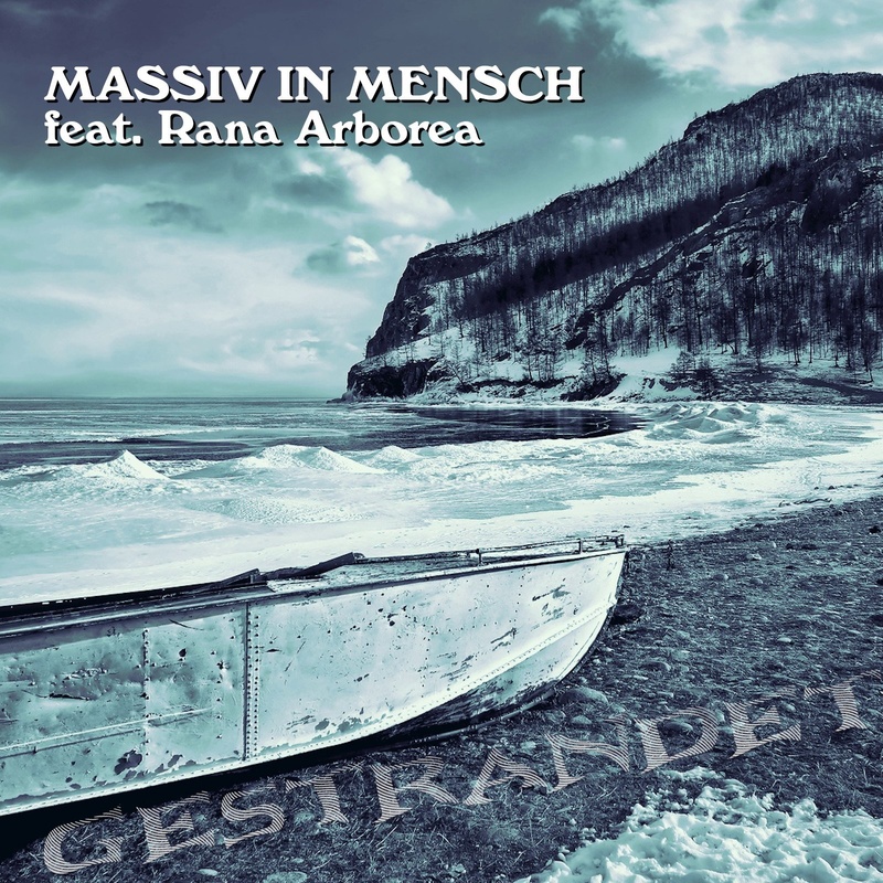 Massiv in Mensch feat. Rana Arborea - Gestrandet